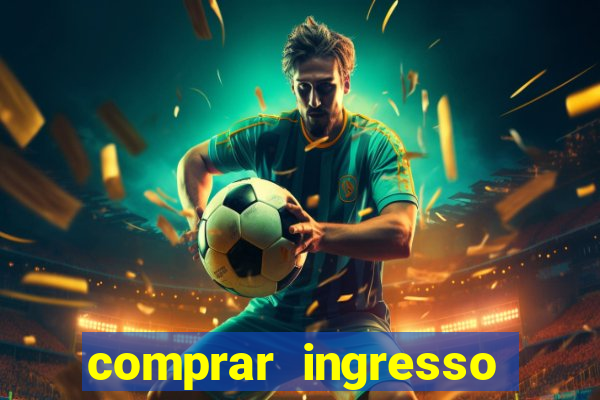 comprar ingresso jogo do porto